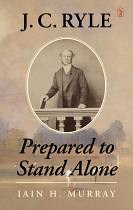 J C RYLE PREPARED TO STAND ALONE