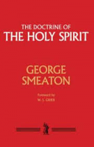 THE DOCTRINE OF THE HOLY SPIRIT