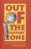 OUT OF THE COMFORT ZONE