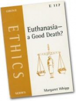 E117 EUTHANASIA - A GOOD DEATH?