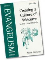 CREATING A CULTURE OF WELCOME IN THE LOCAL CHURCH