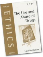 E134 THE USE AND ABUSE OF DRUGS