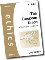E143 THE EUROPEAN UNION A THEOLOGICAL PERSPECTIVE
