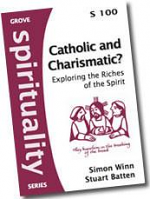 CATHOLIC AND CHARISMATIC