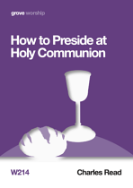 W214 HOW TO PRESIDE AT HOLY COMMUNION