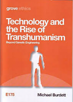 E175 TECHNOLOGY AND THE RISE OF TRANSHUMANISM