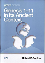 B75 GENESIS 1-11 IN ITS ANCIENT CONTEXT