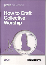 HOW TO CRAFT COLLECTIVE WORSHIP ED28