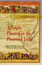 A PEOPLE PLANTED IN THE PROMISED LAND