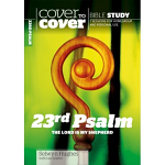 23RD PSALM COVER TO COVER 