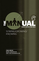 THE MANUAL BOOK 6 : SOWING GROWING KNOWING