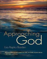 APPROACHING GOD