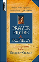 PRAYER PRAISE AND PROPHECY