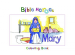 BIBLE HEROES MARY COLOURING BOOK