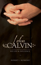 JOHN CALVIN HIS LIFE AND INFLUENCE