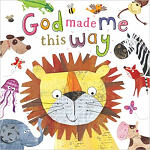 GOD MADE ME THIS WAY BOARD BOOK