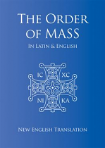 THE ORDER OF MASS IN LATIN AND ENGLISH