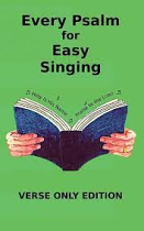 EVERY PSALM FOR EASY SINGING VERSE ONLY