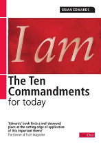 THE TEN COMMANDMENTS FOR TODAY