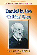 DANIEL IN THE CRITICS' DEN