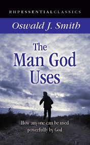 THE MAN GOD USES