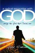 RADICAL ENCOUNTER WITH GOD