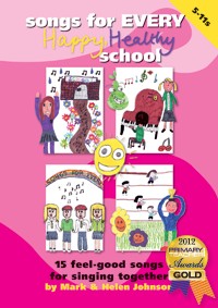 SONGS FOR EVERY HAPPY HEALTHY SCHOOL BOOK + CD