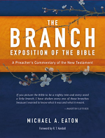 THE BRANCH EXPOSITION OF THE BIBLE