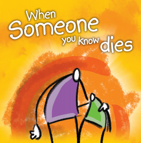 WHEN SOMEONE YOU KNOW DIES