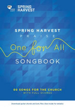 ONE FOR ALL SPRING HARVEST 2017 SONGBOOK