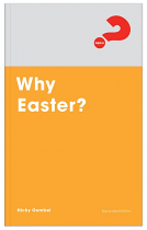 WHY EASTER EXPANDED EDITION