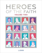 HEROES OF THE FAITH VOLUME TWO
