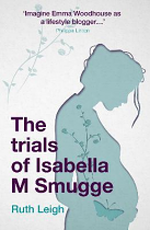 THE TRIALS OF ISABELLA M SMUGGE