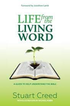 LIFE FROM THE LIVING WORD