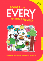 SONGS FOR EVERY SPRING ASSEMBLY BOOK+CD