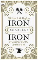IRON SHARPENS IRON
