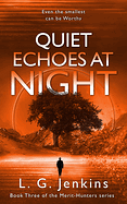 QUIET ECHOES AT NIGHT