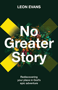 NO GREATER STORY