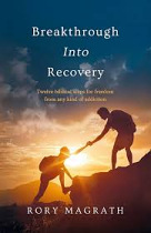 BREAKTHROUGH INTO RECOVERY