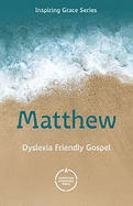 CSB GOSPEL OF MATTHEW DYSLEXIA FRIENDLY