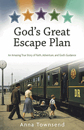 GOD'S GREAT ESCAPE PLAN