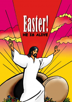 EASTER HE IS ALIVE