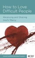 HOW TO LOVE DIFFICULT PEOPLE