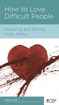HOW TO LOVE DIFFICULT PEOPLE