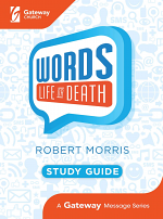 WORDS LIFE OF DEATH STUDY GUIDE