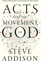 ACTS AND THE MOVEMENT OF GOD