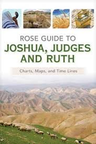 ROSE GUIDE TO JOSHUA JUDGES AND RUTH