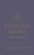 EVERYDAY GOSPEL EASTER DEVOTIONAL
