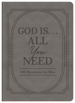 GOD IS... ALL YOU NEED (FOR MEN)