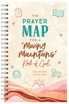 THE PRAYER MAP FOR A MOVING MOUNTAINS KIND OF GIRL